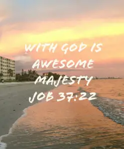 Job 37:22 - Awesome Majesty - Bible Verses To Go
