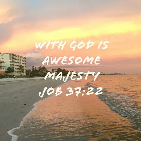 Job 37:22 - Awesome Majesty - Bible Verses To Go