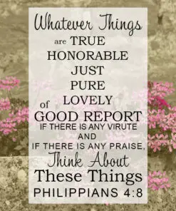 Philippians 4:8 - Think About These - Bible Verses To Go