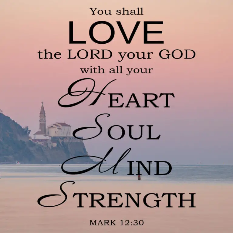 mark-12-30-love-the-lord-god-encouraging-bible-verses