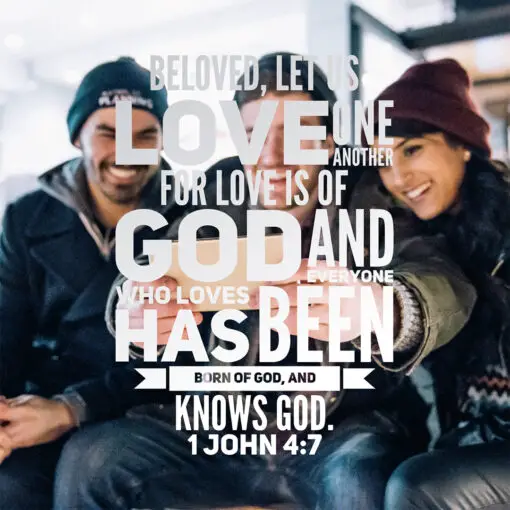1 John 4:7 - Love One Another - Bible Verses To Go