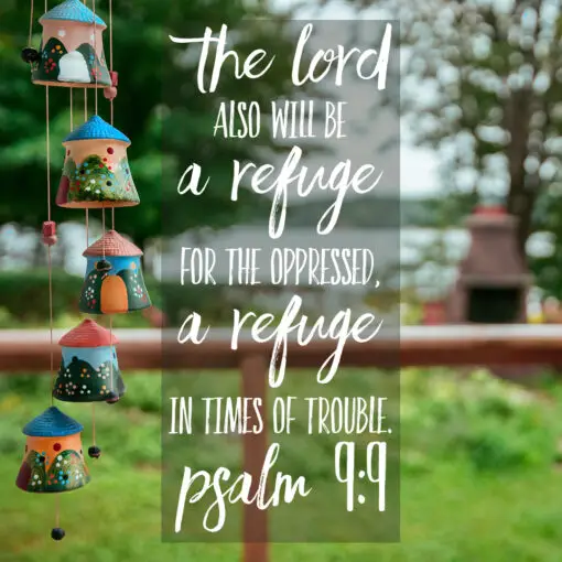 Psalm 9:9 - The Lord is a Refuge - Bible Verses To Go