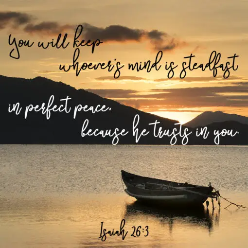 Isaiah 26:3 - Perfect Peace - Bible Verses To Go