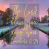 Numbers 6:24 - Bless and Keep You - Bible Verses To Go