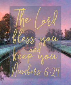 Numbers 6:24 - Bless and Keep You - Bible Verses To Go