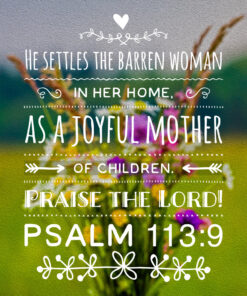 Psalm 113:9 - Joyful Mother - Bible Verses To Go