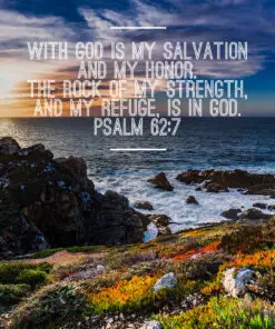 Psalm 62:7 - Rock of My Strength - Bible Verses To Go