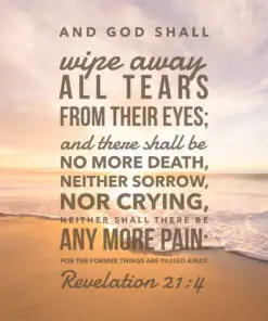 Revelation 21:4 - All Tears - Bible Verses To Go