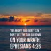 Ephesians 4:26 - Don't Let the Sun Go Down - Bible Verses To Go