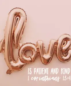 1 Corinthians 13:4 - Love Is Patient and Kind
