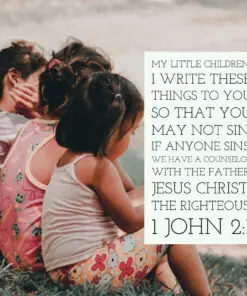 1 John 2:1 - My Little Children