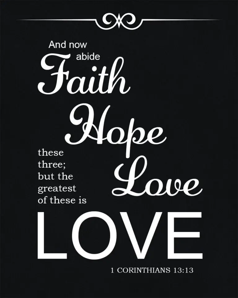 1 Cor 13:13 Faith Hope Love – Encouraging Bible Verses