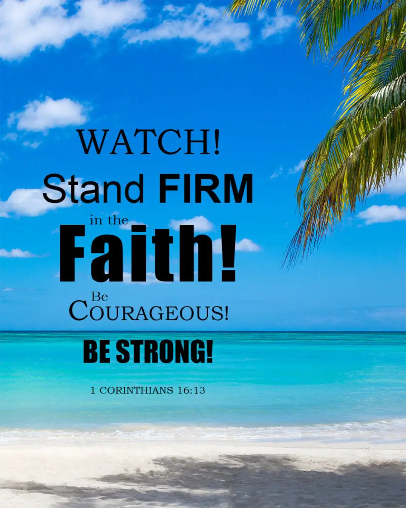 1-corinthians-16-13-firm-in-faith-encouraging-bible-verses