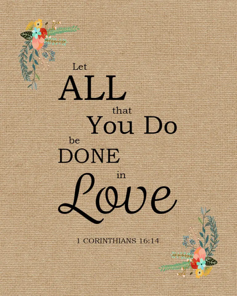 1 Corinthians 16:14 Done in Love – Encouraging Bible Verses