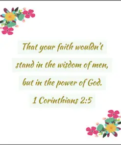 1 Corinthians 2:5 - Faith in God's Power - Bible Verses To Go