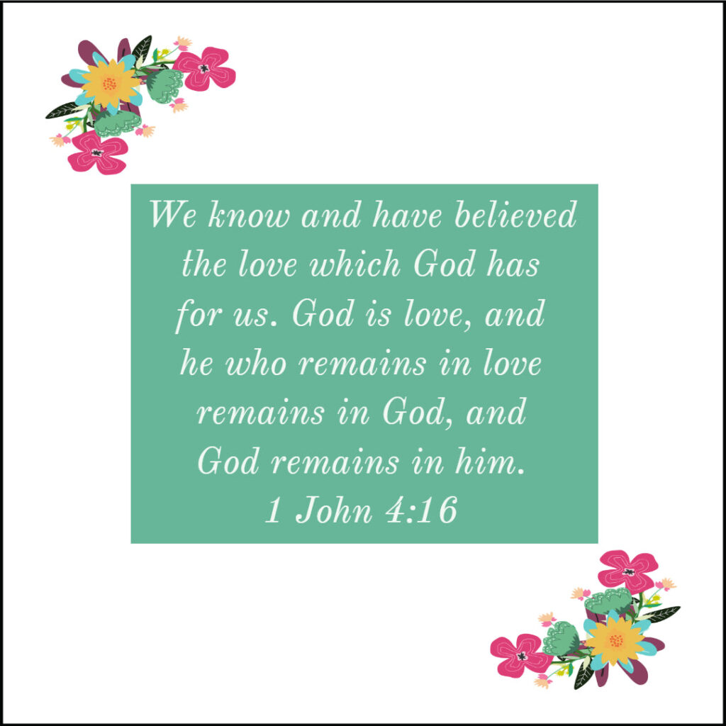 1-john-4-16-god-s-love-for-us-encouraging-bible-verses