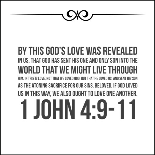 1 John 4:9-11 - God Loves Us - Bible Verses To Go