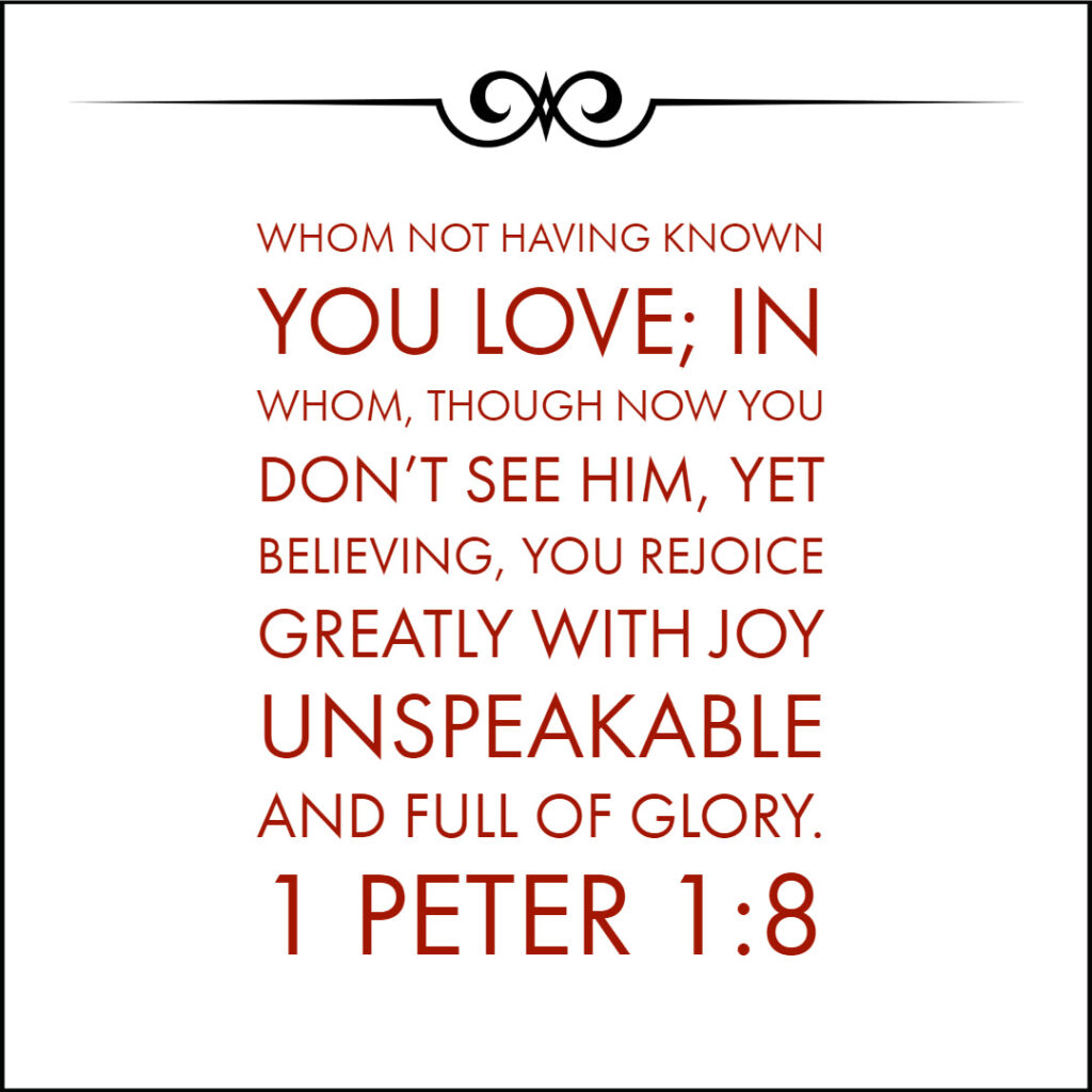 1-peter-1-8-unspeakable-joy-encouraging-bible-verses