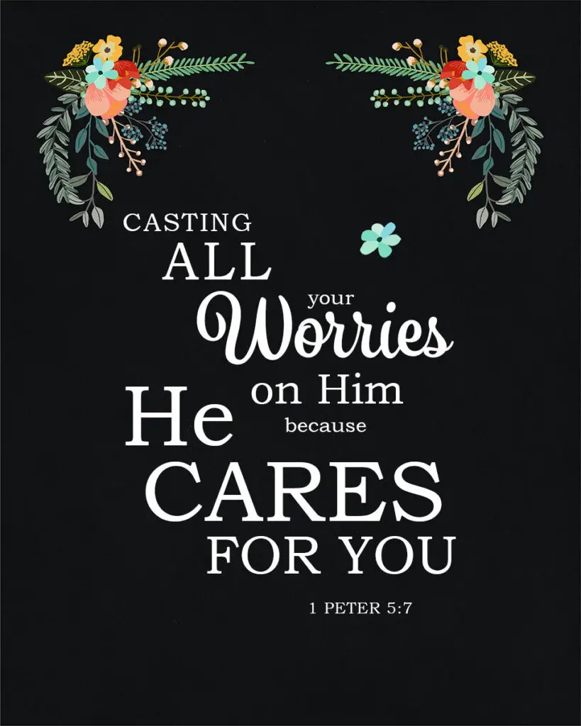 1 Peter 5:7 – Casting All Cares – Encouraging Bible Verses