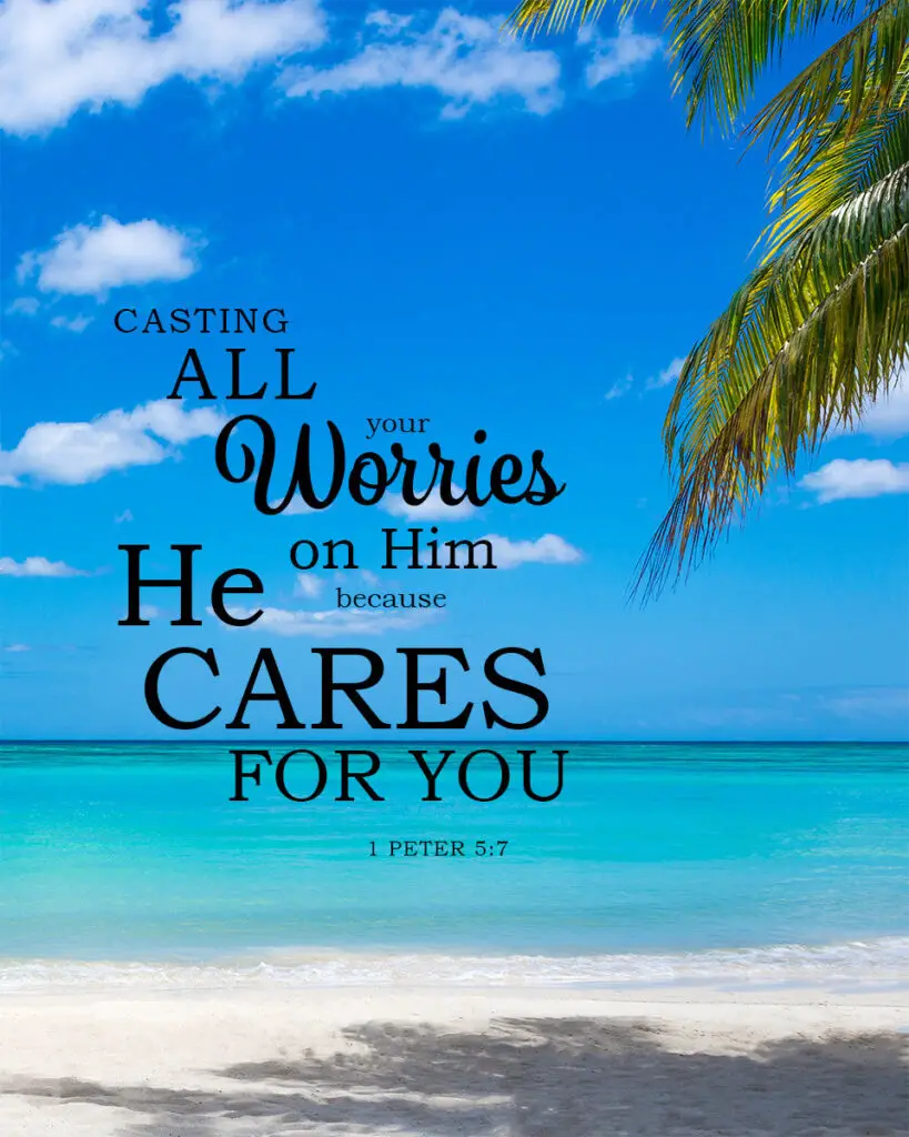 1 Peter 5:7 – Casting All Cares – Encouraging Bible Verses