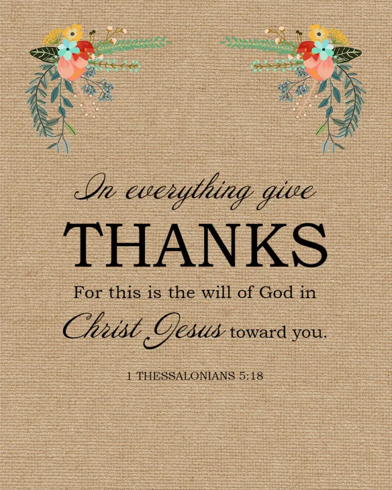 1 Thess 5:18 – Give Thanks - Encouraging Bible Verses