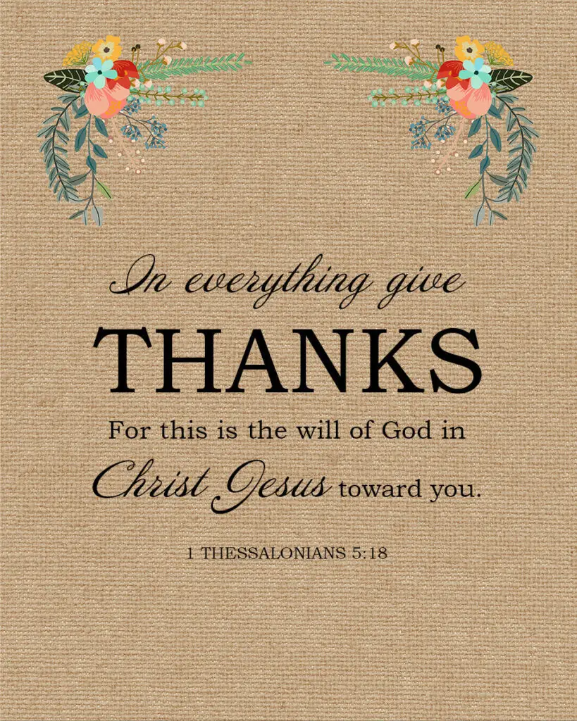 1 Thess 5:18 – Give Thanks – Encouraging Bible Verses