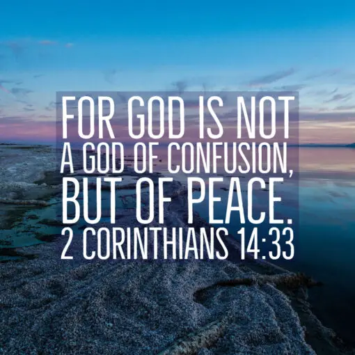 2 Corinthians 14:33a - God of Peace - Bible Verses To Go