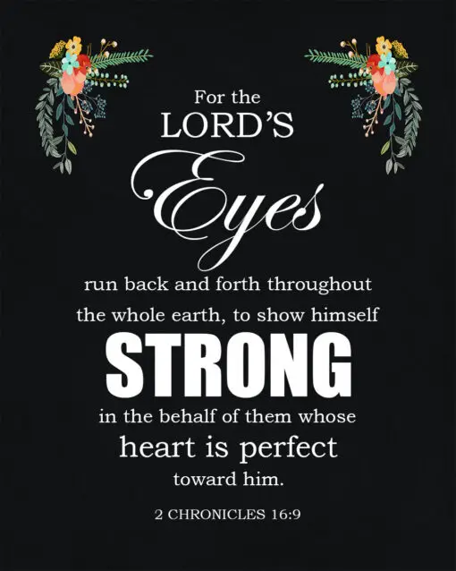 2 Chronicles 16:9 - Lord's Eyes - Bible Verses To Go