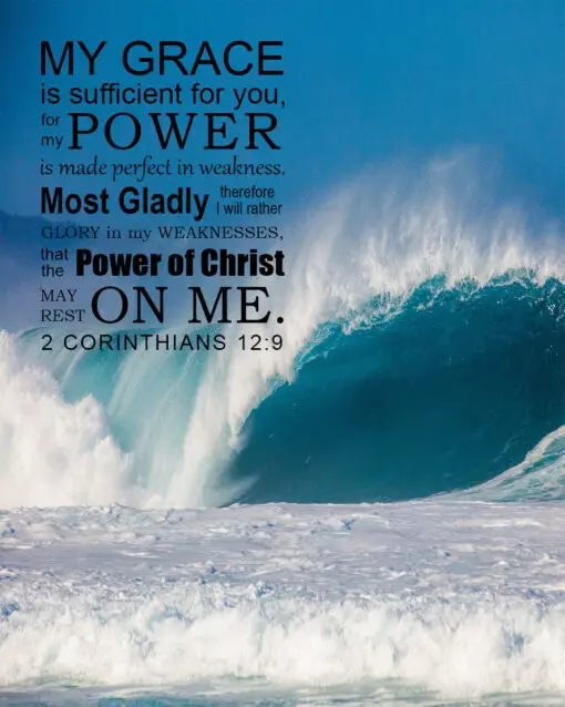 2 Corinthians 12:9 - Power - Bible Verses To Go