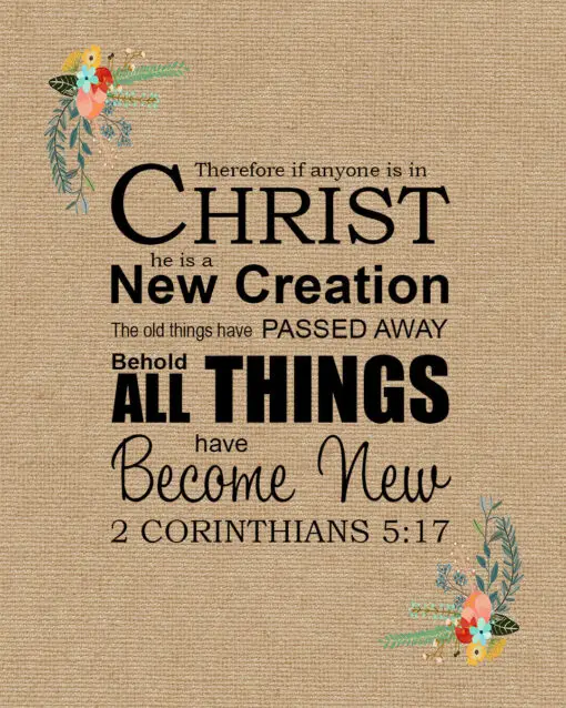 2 Corinthians 5:17 - All New - Bible Verses To Go