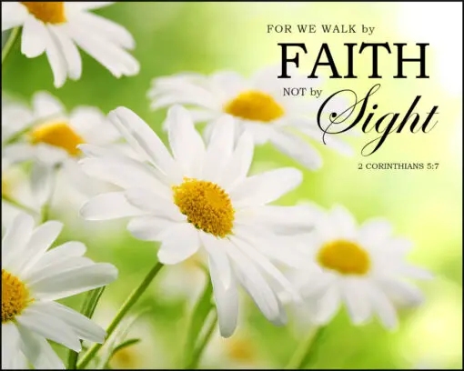 2 Corinthians 5:7 - Faith - Bible Verses To Go