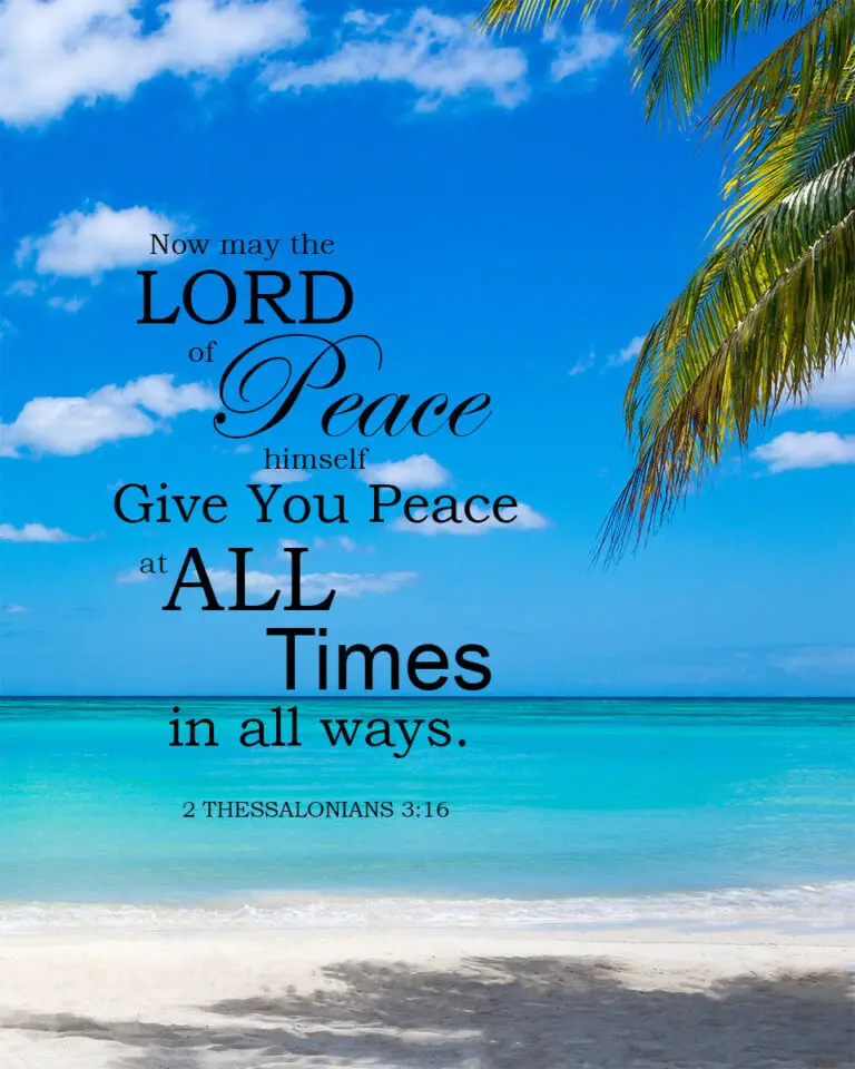 2 Thessalonians 3:16 – Peace – Encouraging Bible Verses