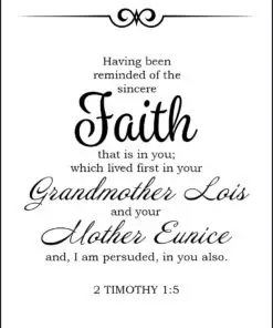 2 Timothy 1:5 - Mother's Faith - Bible Verses To Go