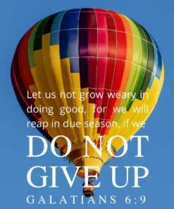 Christian Wallpaper - Balloon Galatians 6:9