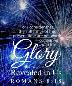 Christian Wallpaper - Blue Fireworks Romans 8:18