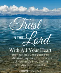 Christian Wallpaper – Calm Lake Proverbs 3:5-6