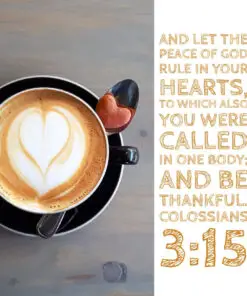 Colossians 3:15 - Peace of God in Your Hearts