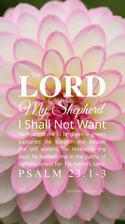 Christian Wallpaper – Dahlia Psalm 23:1-3