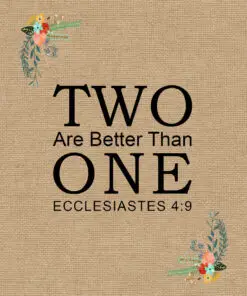 Ecclesiastes 4:9 - Two Are Better - Bible Verses To Go