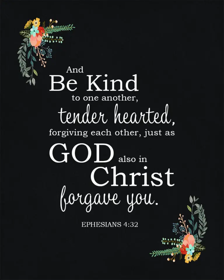 Ephesians 4:32 Be Forgiving – Encouraging Bible Verses