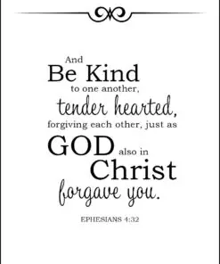 Ephesians 4:32 - Be Kind & Forgiving - Bible Verses To Go