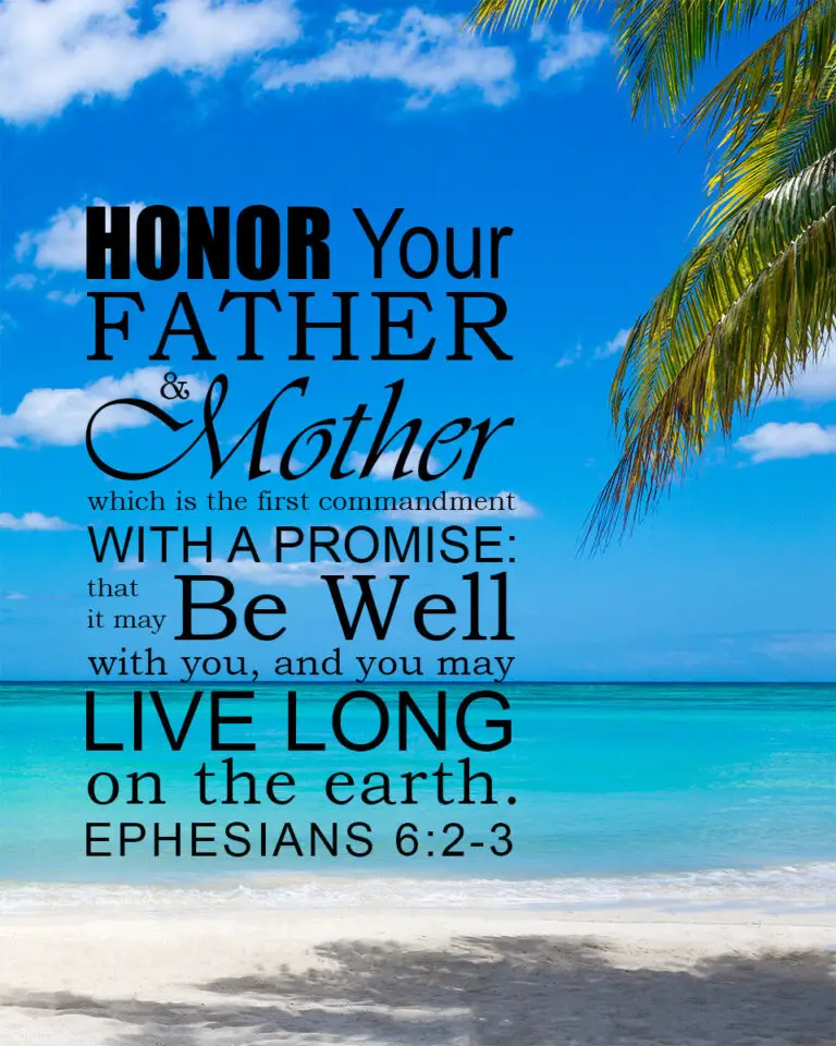 Ephesians 6:2-3 Father Mother – Encouraging Bible Verses