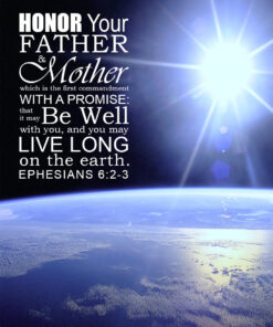 Ephesians 6:2-3 - Honor Father Mother - Bible Verses To Go
