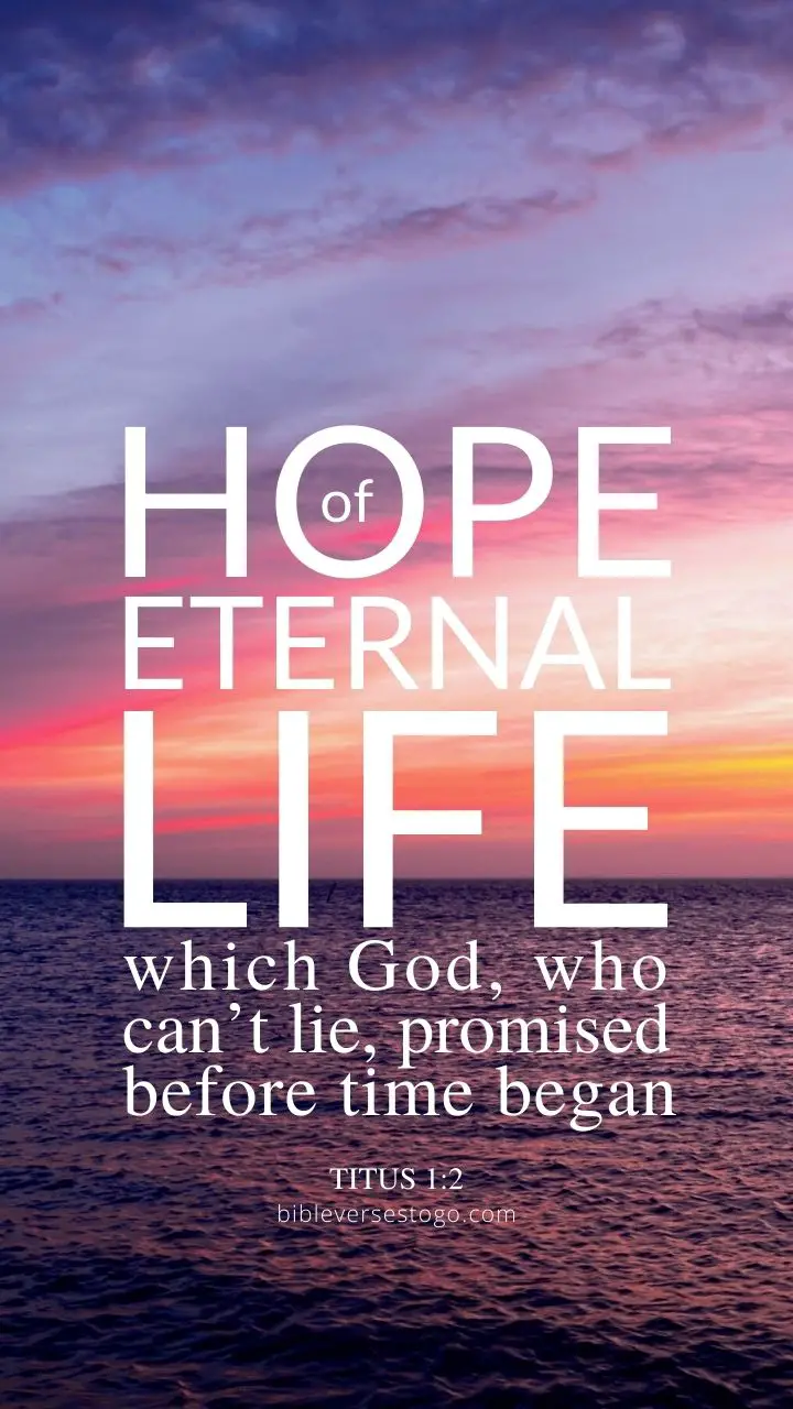 Eternal Life Titus 1:2 - Encouraging Bible Verses