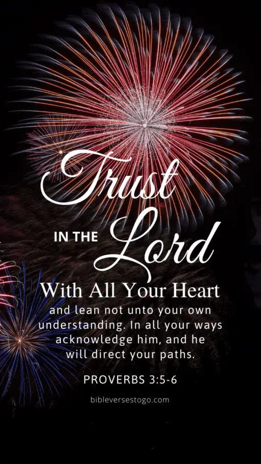 Christian Wallpaper – Fireworks Proverbs 3:5-6