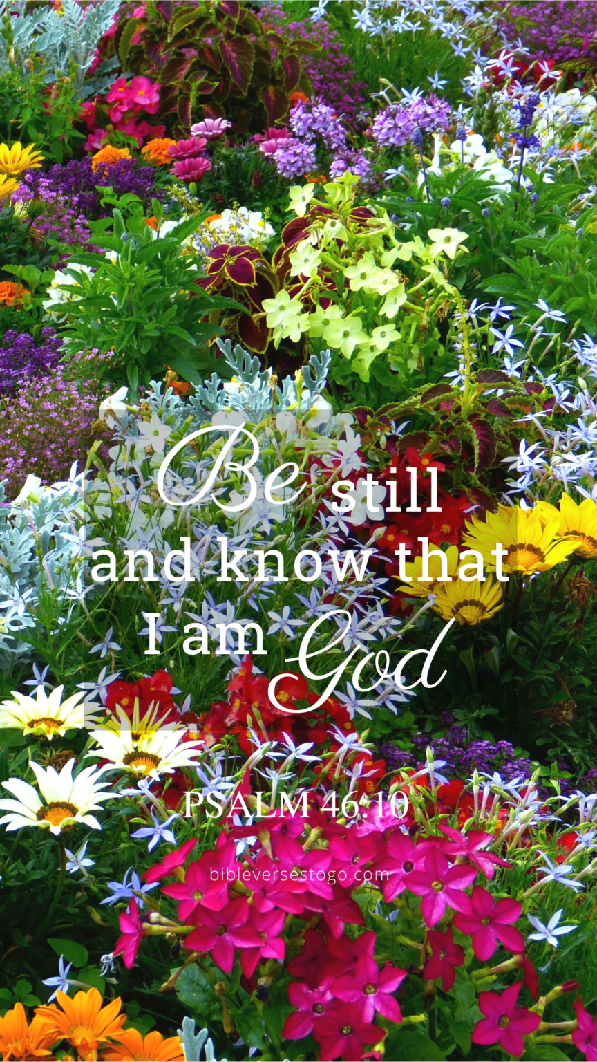 Garden Psalm 46 10 Encouraging Bible Verses pin-on-sublimation