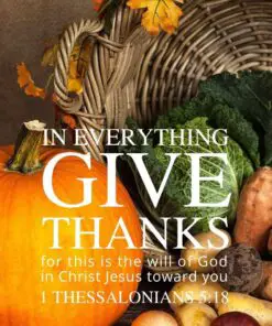 Christian Wallpaper - Give Thanks 1 Thessalonians 5:18