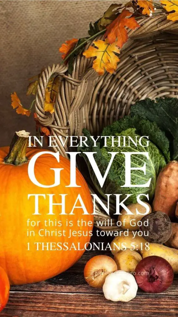 Give Thanks 1 Thessalonians 5:18 – Encouraging Bible Verses