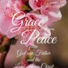 Christian Wallpaper - Grace and Peace Ephesians 1:2