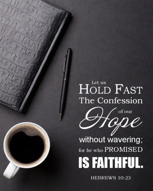 Hebrews 10:23 - Unwavering Hope - Bible Verses To Go